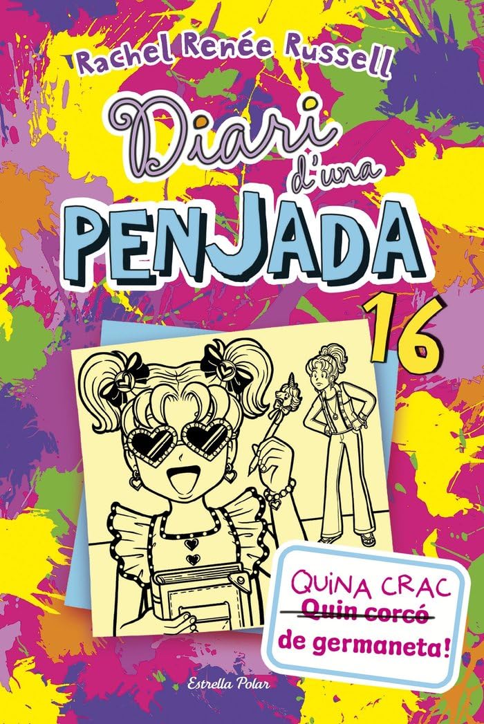 Diari d'una penjada 16. Quina crac de germaneta! Novels & Short Stories