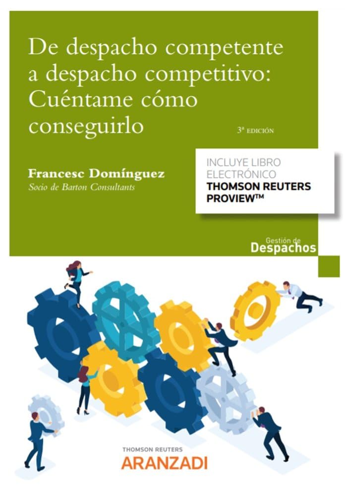 De despacho competente a despacho competitivo: cuéntame cómo conseguirlo (Papel + e-book) book