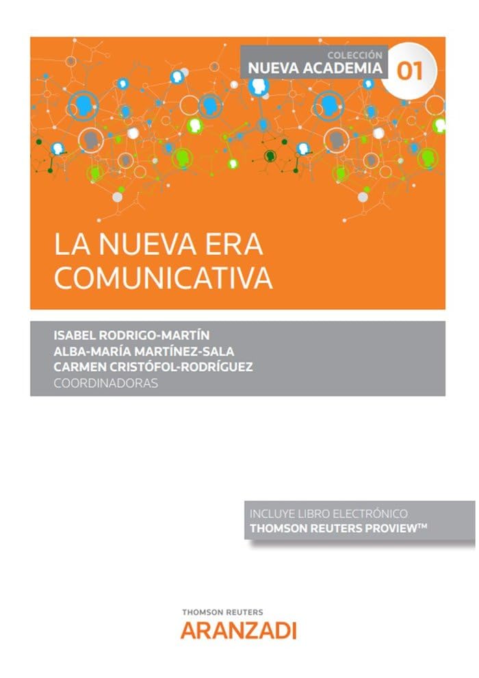 La nueva era comunicativa (Papel + e-book) (Monografía) Law