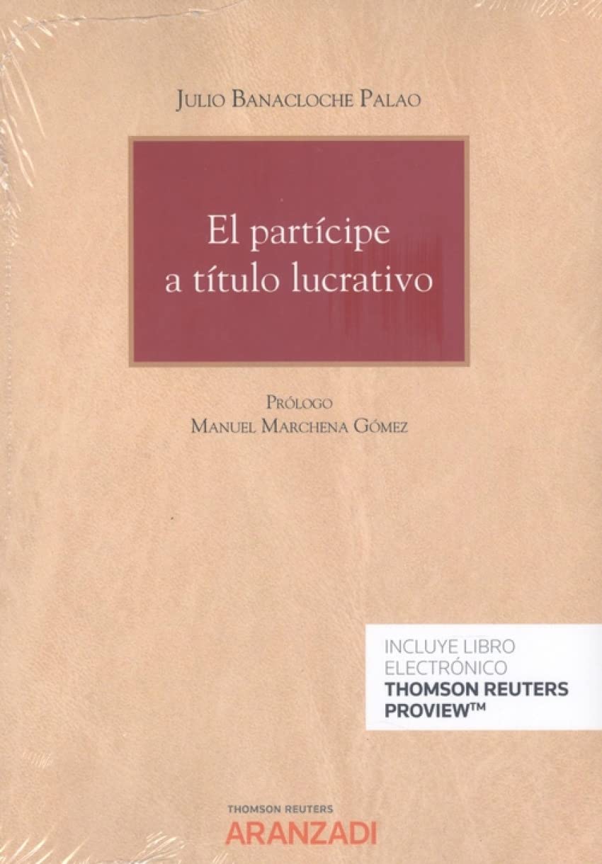 El partícipe a título lucrativo (Papel + e-book) (Monografía) Law