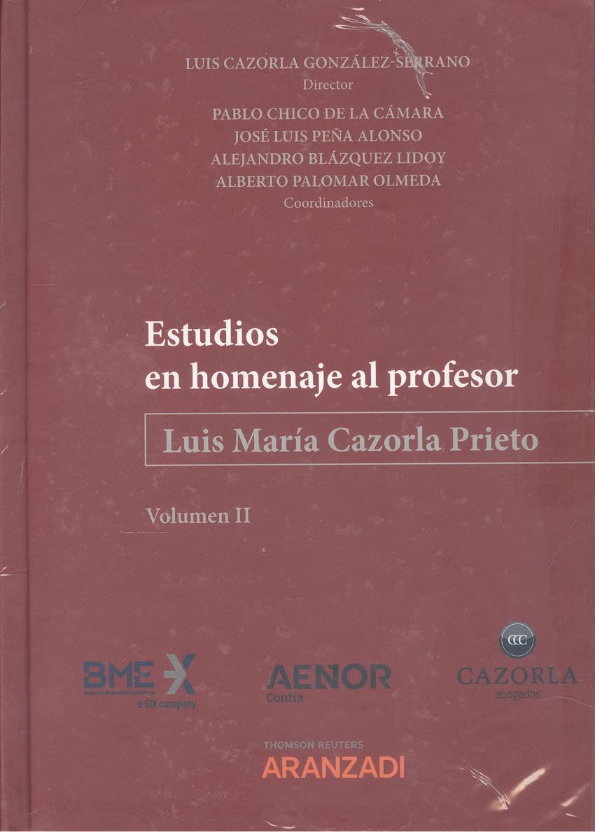 Estudios en homenaje al profesor Luis María Cazorla Prieto (2 Volúmenes) (Papel + e-book) (Especial) Law