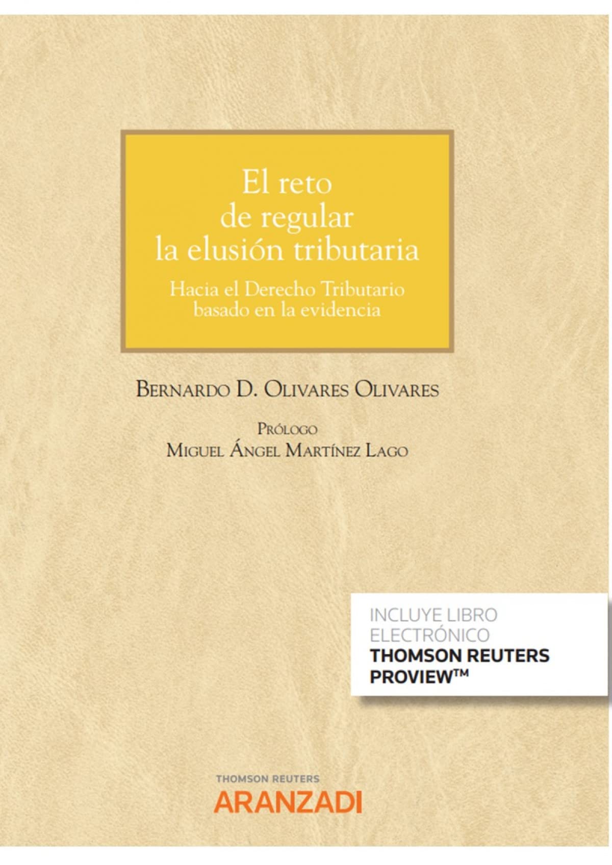 El reto de regular la elusión tributaria (Papel + e-book): Hacia el Derecho Tributario basado en la evidencia (Cuadernos - Jurisprudencia Tributaria, Band 104) Law