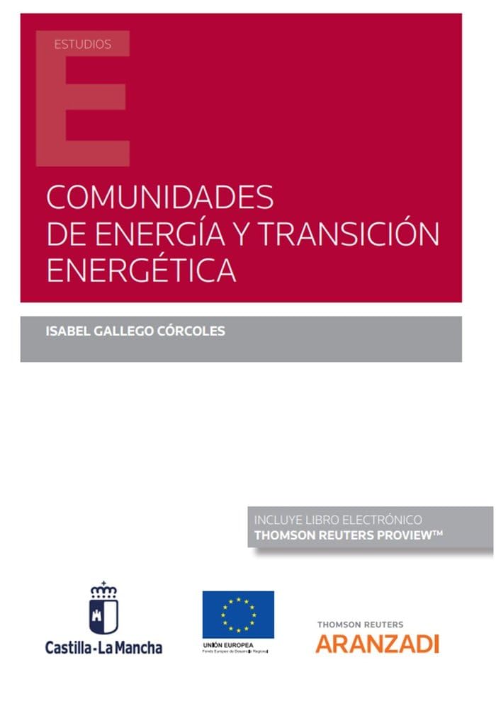 Comunidades de energía y transición energética (Papel + e-book) (Monografía) Law