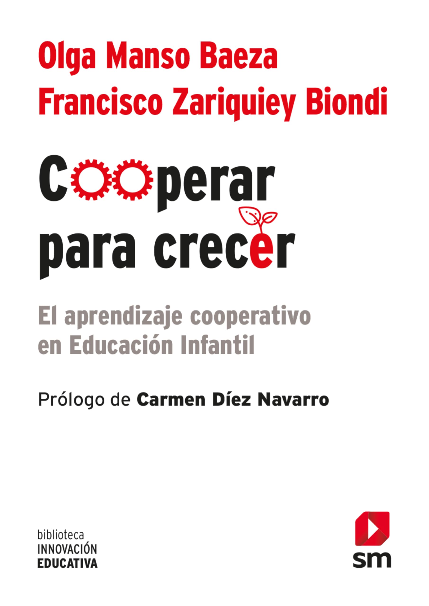 Cooperar para crecer: El aprendizaje cooperativo en Educación Infantil book