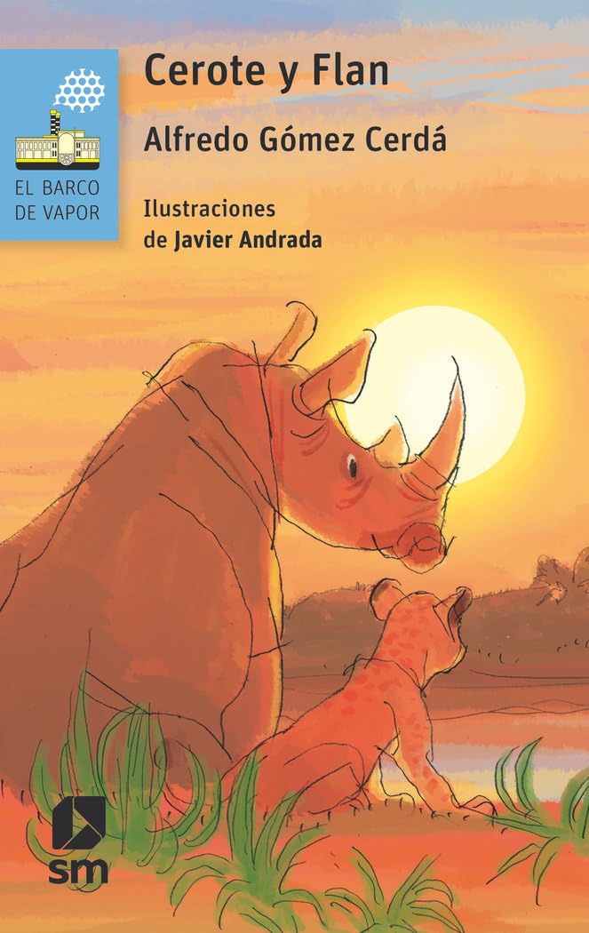 Cerote y Flan (El Barco de Vapor Azul, Band 194) Non-fiction