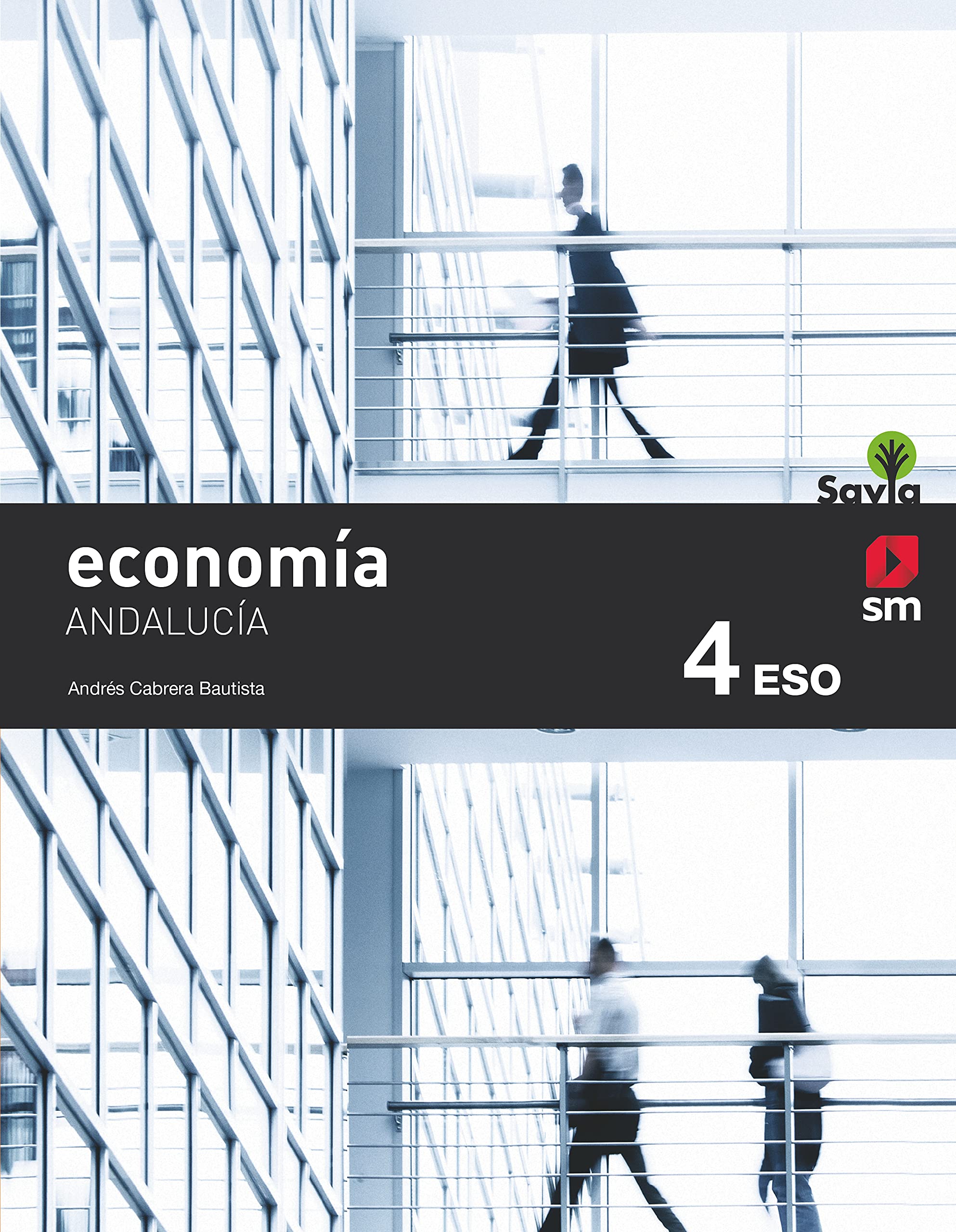 Economía. 4ESO. Savia. Andalucía Non-fiction