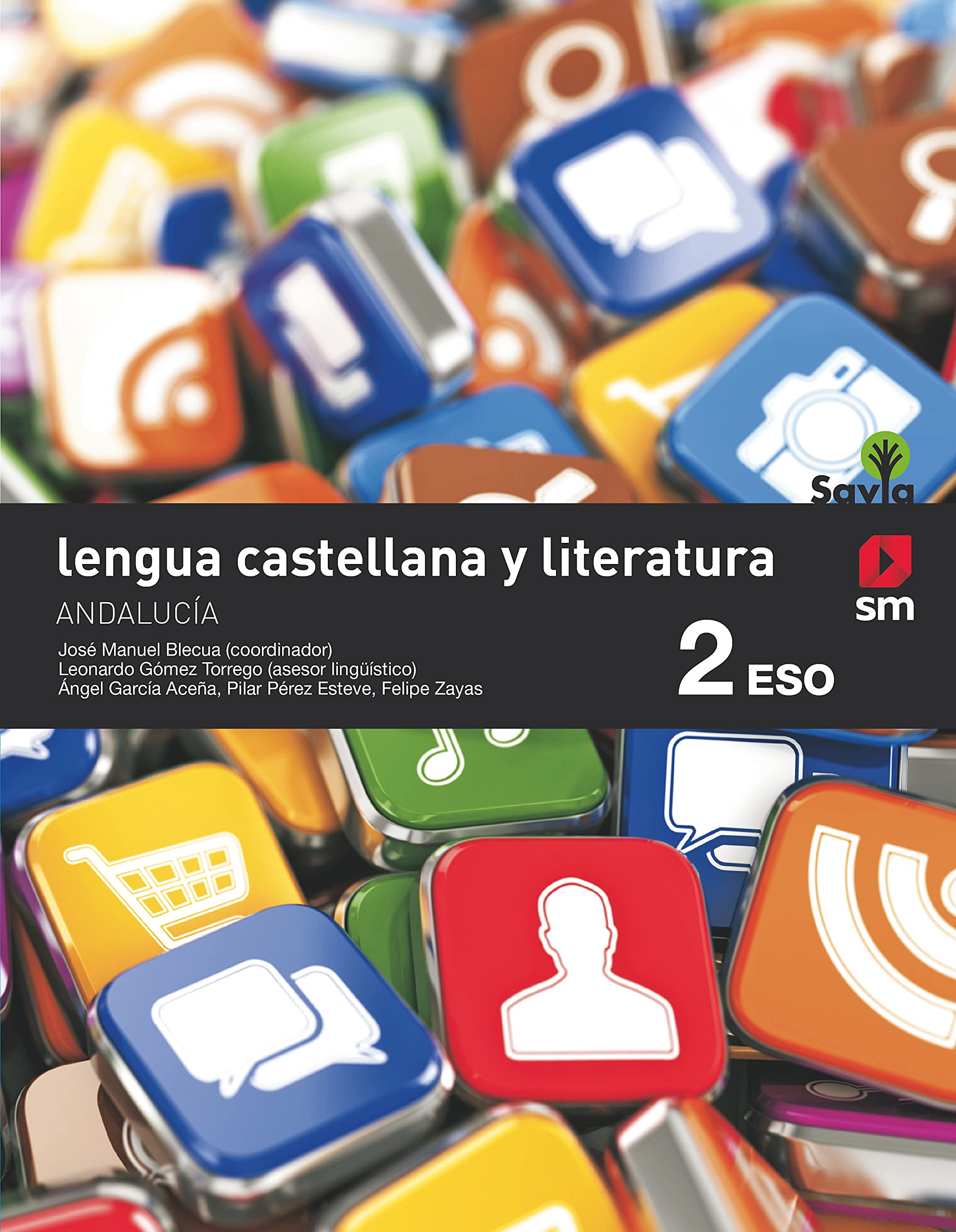 Lengua castellana y literatura. 2 ESO. Savia. Andalucía book