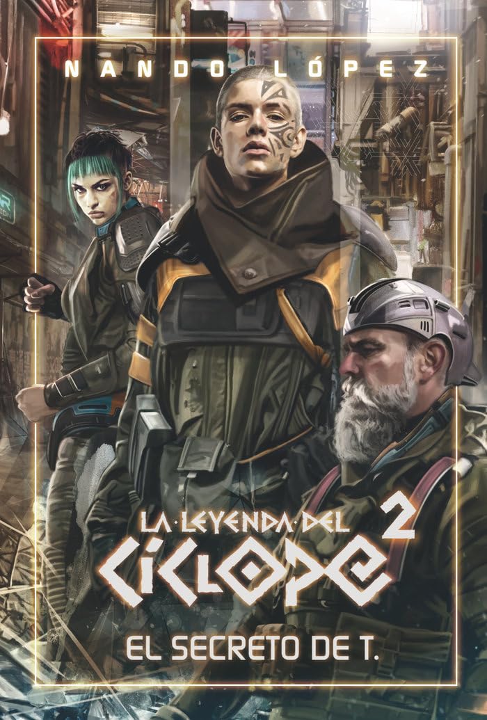 El secreto de T. (La Leyenda del Cíclope, Band 2) Natural Sciences