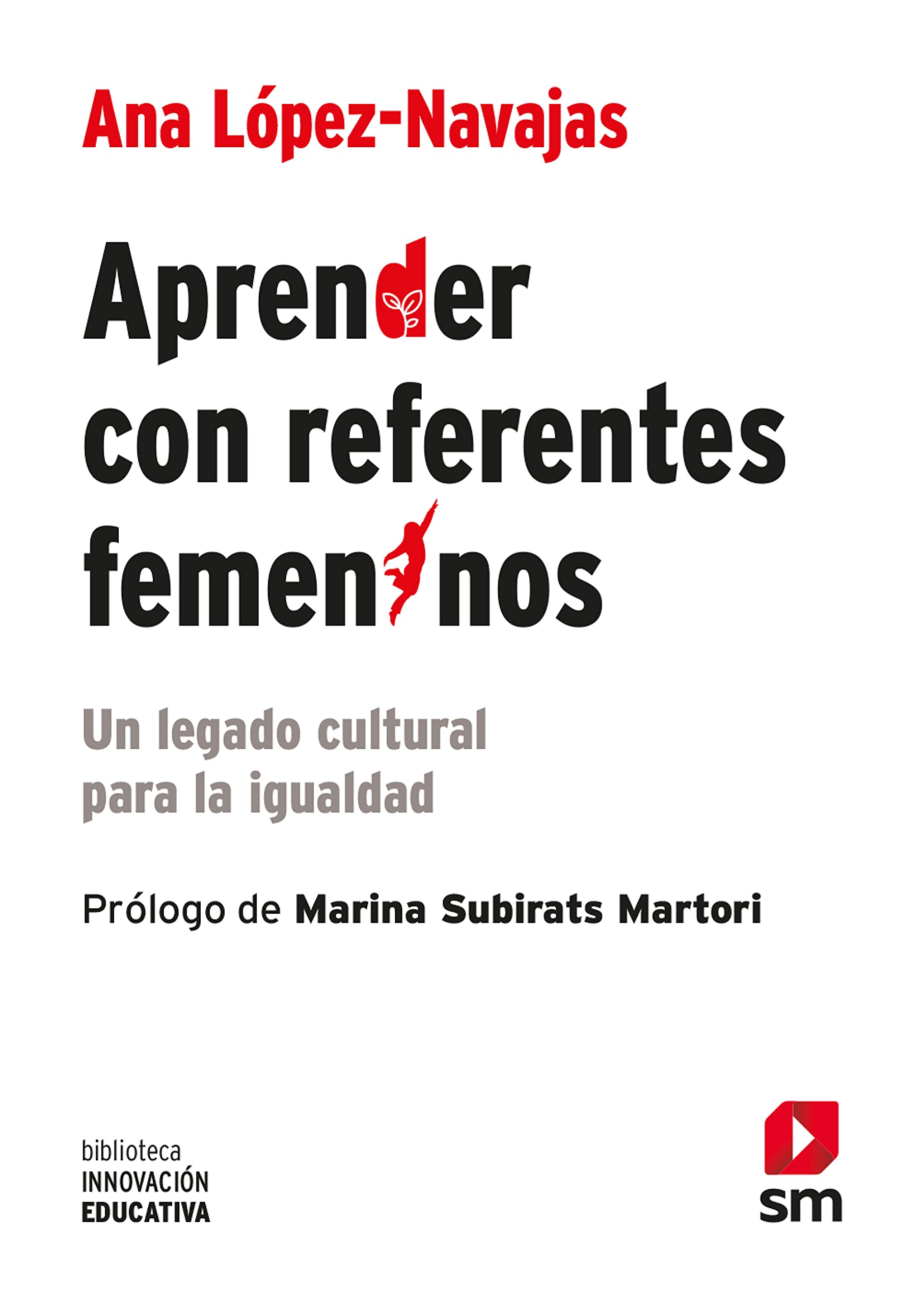 Aprender con referentes femeninos : un legado cultural para la igualdad Books
