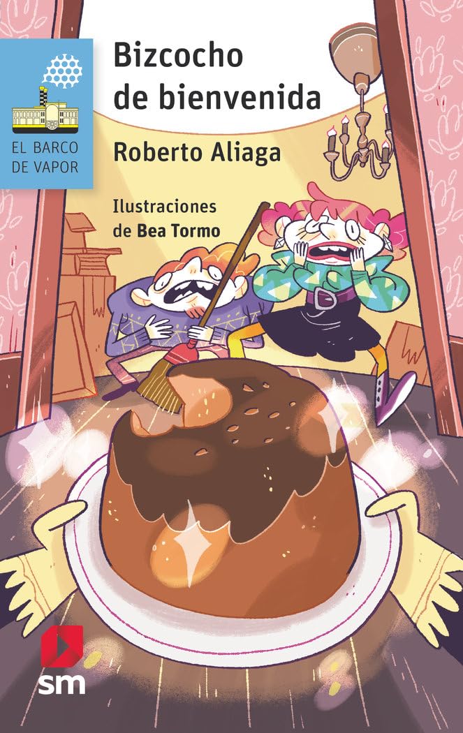 Bizcocho de bienvenida (El Barco de Vapor Azul, Band 195) Novels & Short Stories