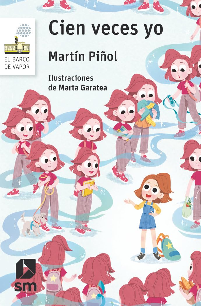 Cien veces yo (El Barco de Vapor Blanca, Band 167) Novels & Short Stories