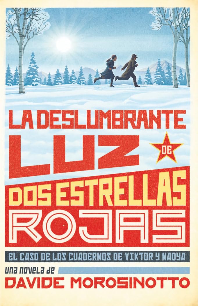 La deslumbrante luz de dos estrellas rojas (Fuera de Colección) Fiction