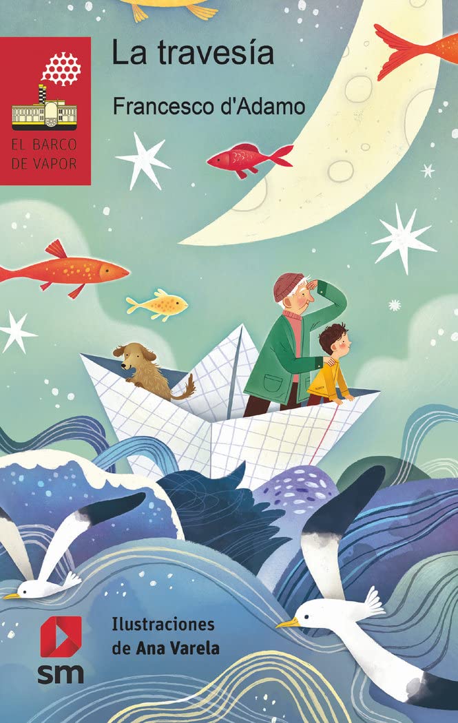 La travesía (El Barco de Vapor Roja, Band 258) Novels & Short Stories