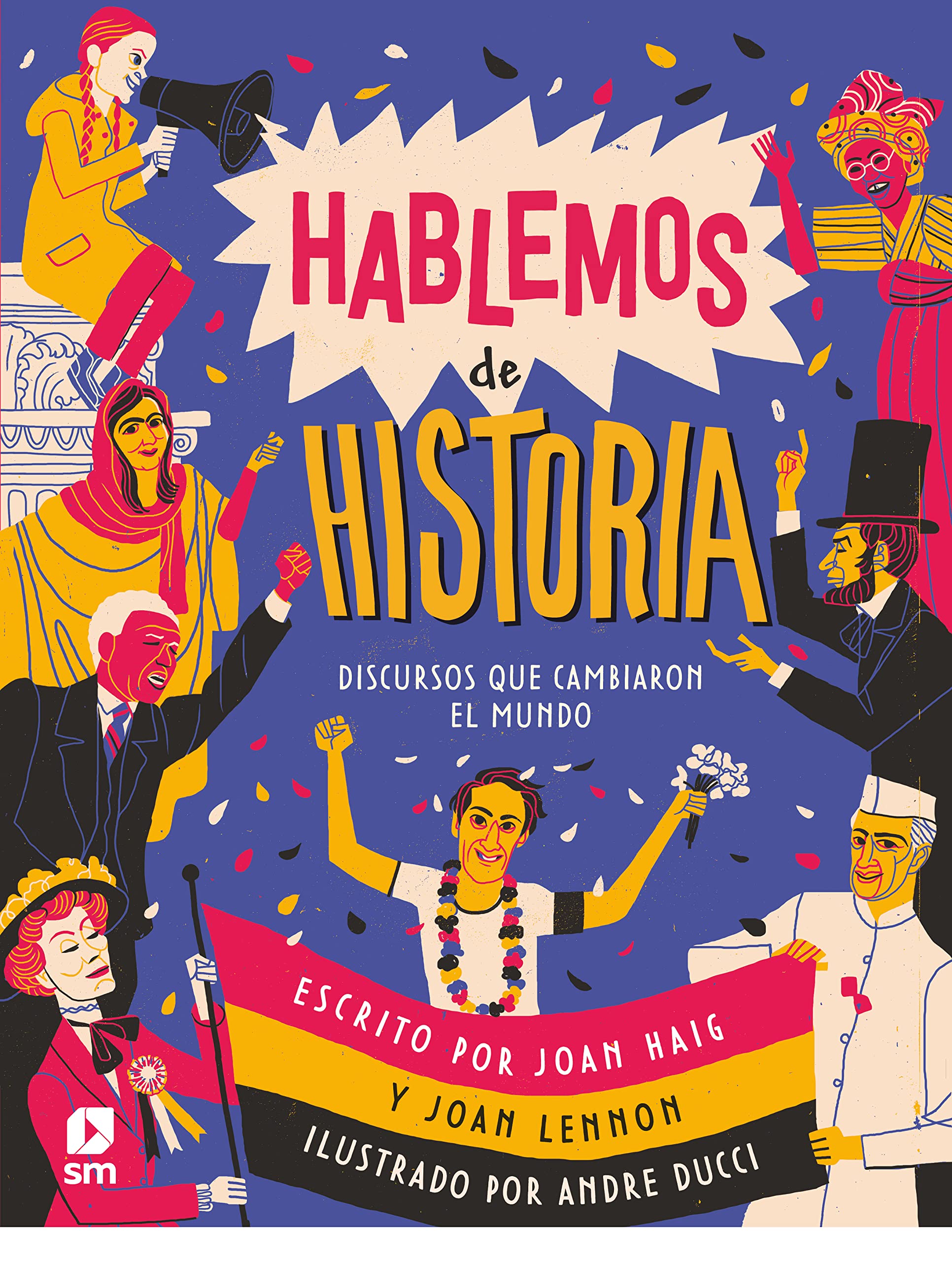 Hablemos de historia: Discursos que cambiaron el mundo (Fuera de Colección) Natural Sciences