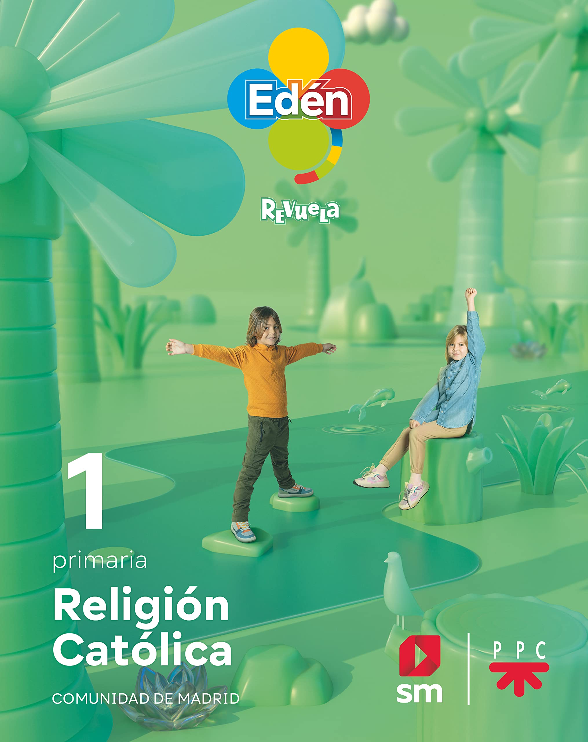 Religión católica. 1 primaria Edén. Revuela (Madrid) 22 book