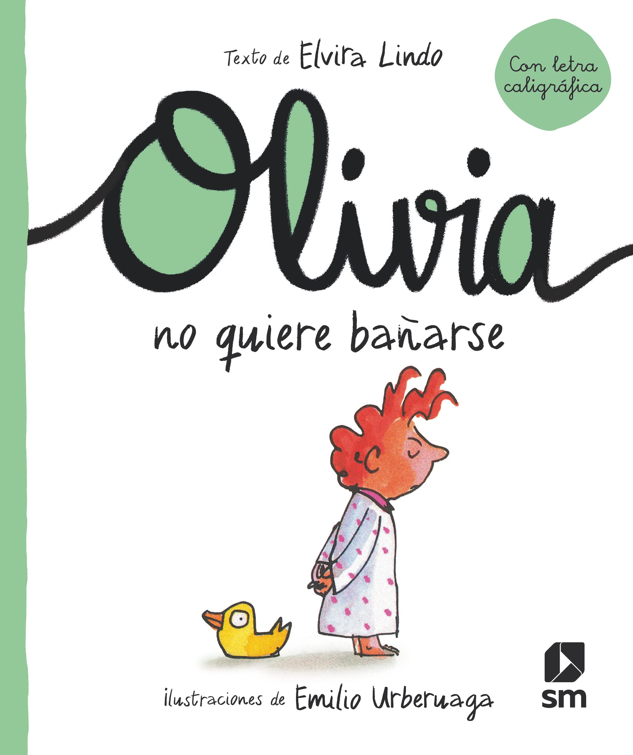 OLI. OLIVIA NO QUIERE BAÑARSE book