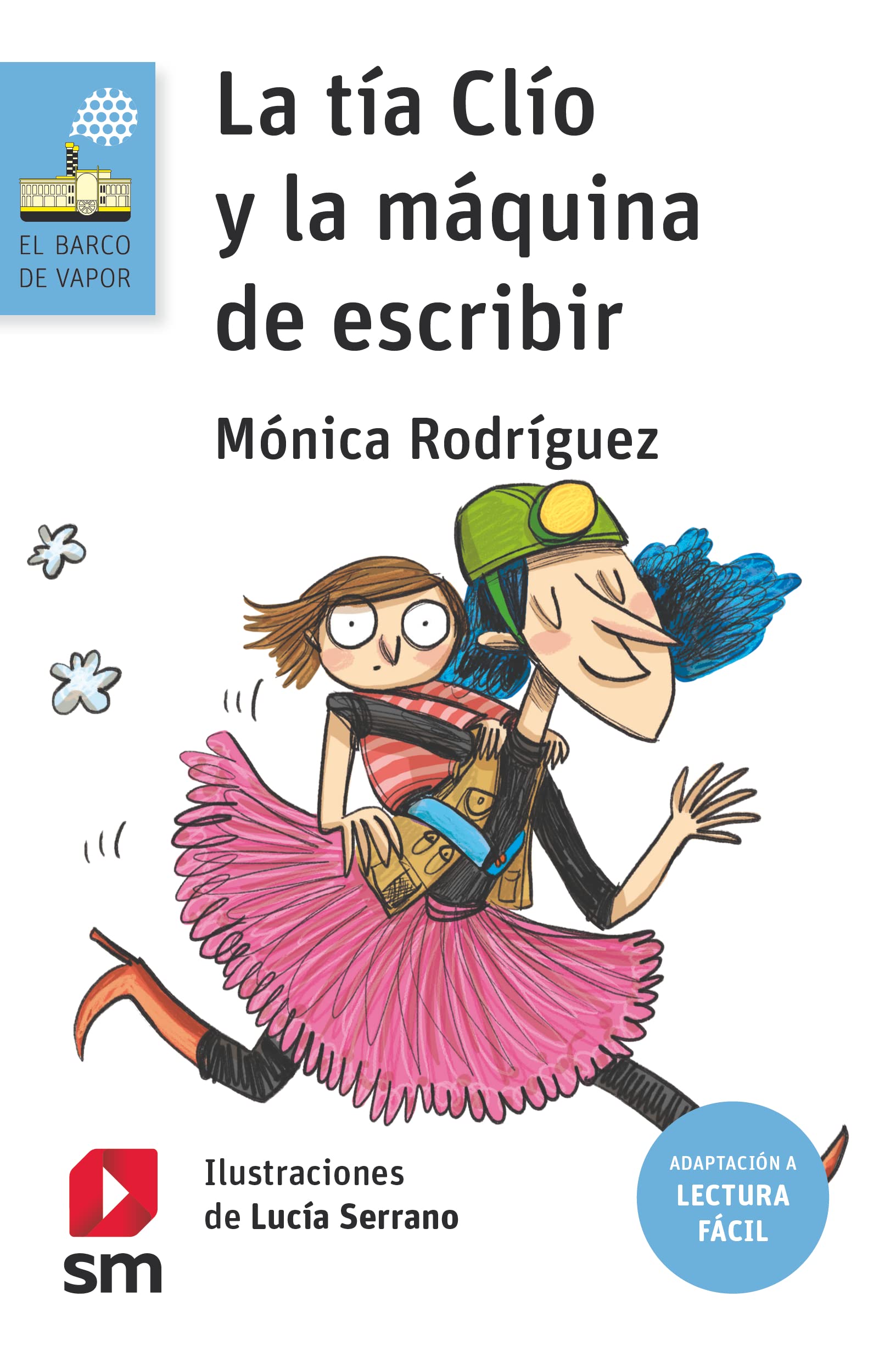 La tía Clío y la máquina de escribir (Lectura Fácil) book