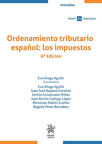 Ordenamiento tributario español: los impuestos 6ª Edición book