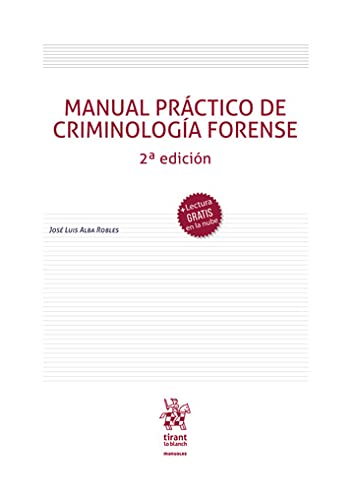 Manual práctico de criminología forense 2ª Edición 2022 book