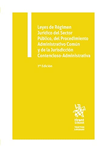 Leyes de Régimen Jurídico del Sector Público,del Procedimiento Administrativo Común y de la Jurisdicción Contencioso Administrat book
