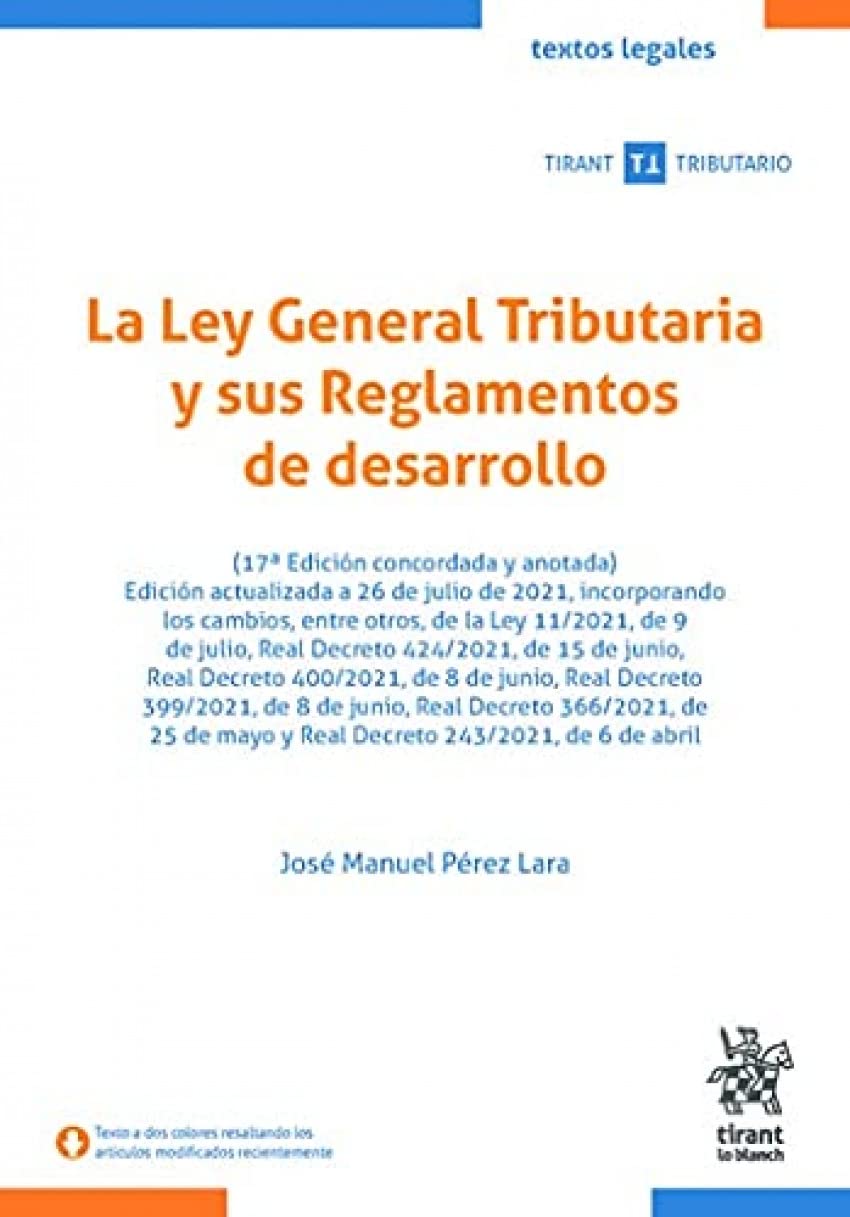 La Ley General Tributaria y sus Reglamentos de desarrollo 17ª Edición concordada y anotada book