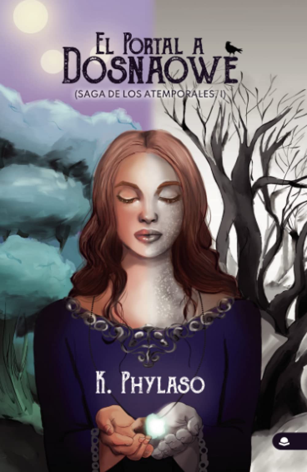 El Portal a Dosnaowe: (Saga de los Atemporales, I) International