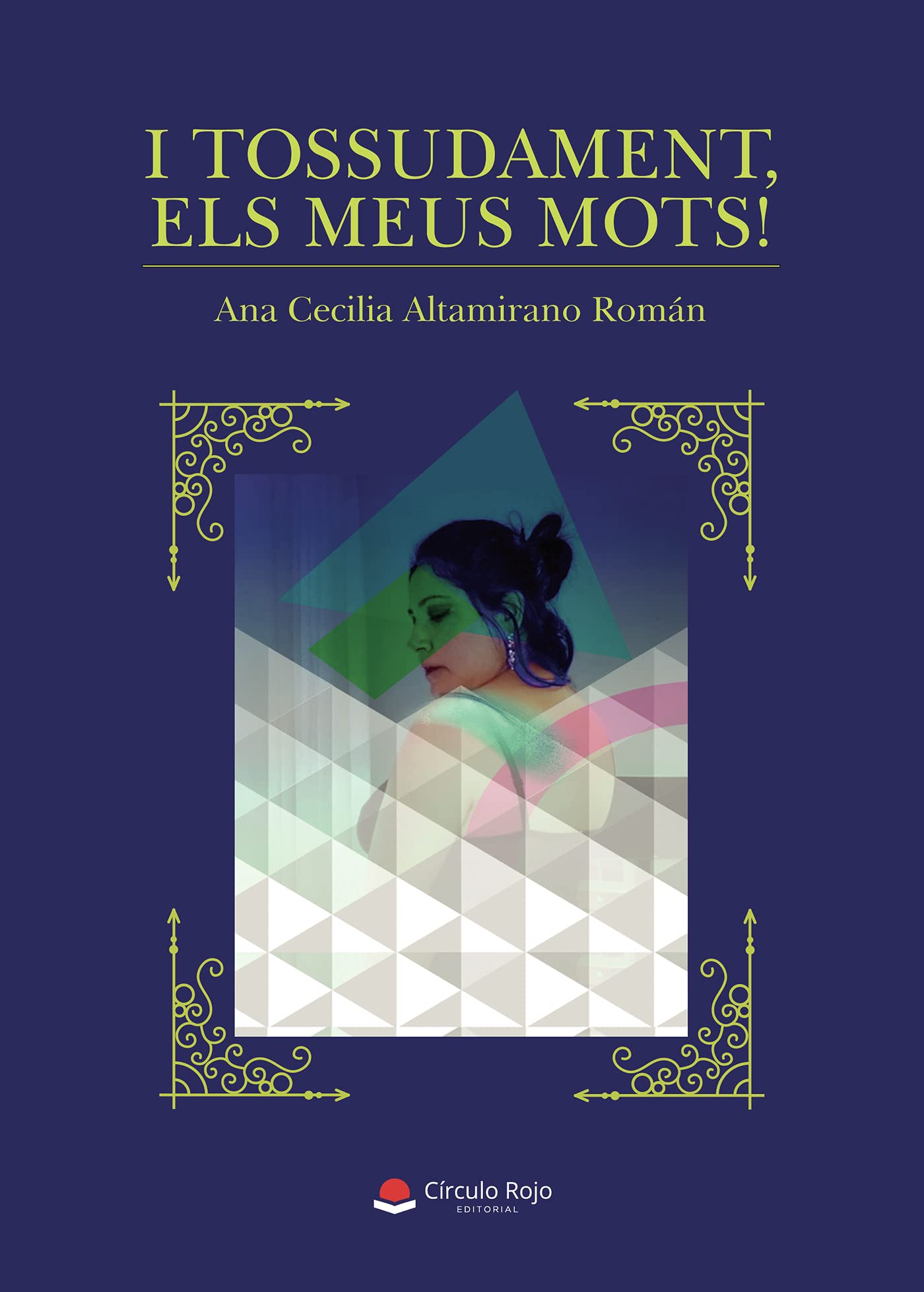 I tossudament, els meus mots! Poetry