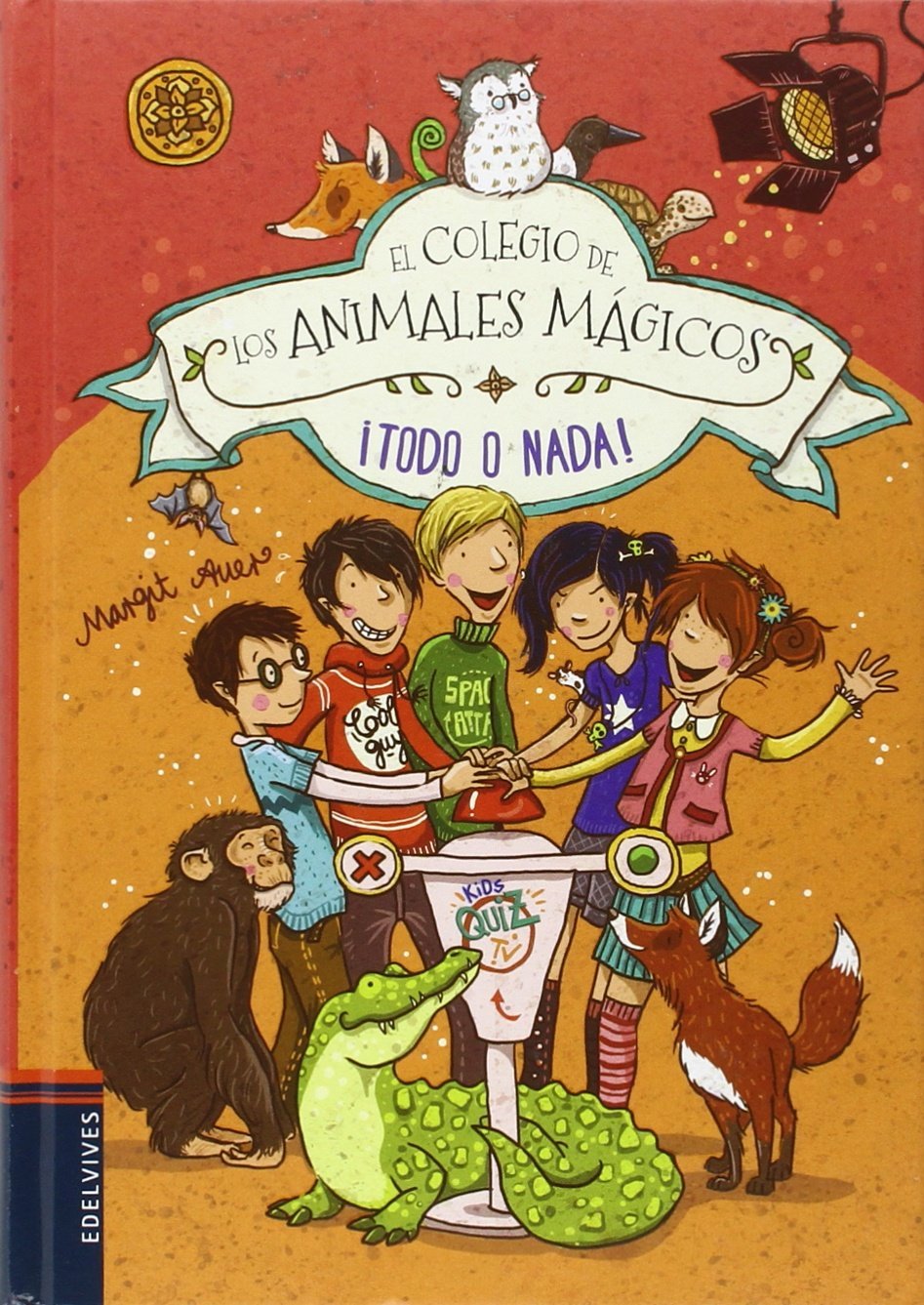 ¡Todo o nada! (El Colegio de los Animales Mágicos, Band 5) Social Sciences