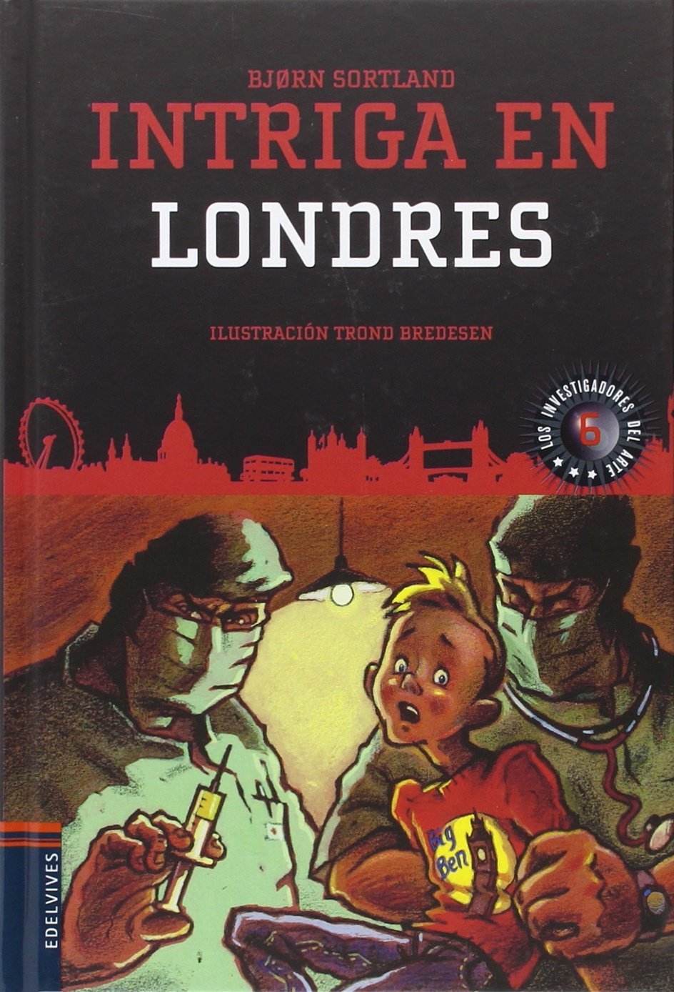 Intriga en Londres (COLECCIÓN INVESTIGADORES DEL ARTE, Band 6) Social Sciences
