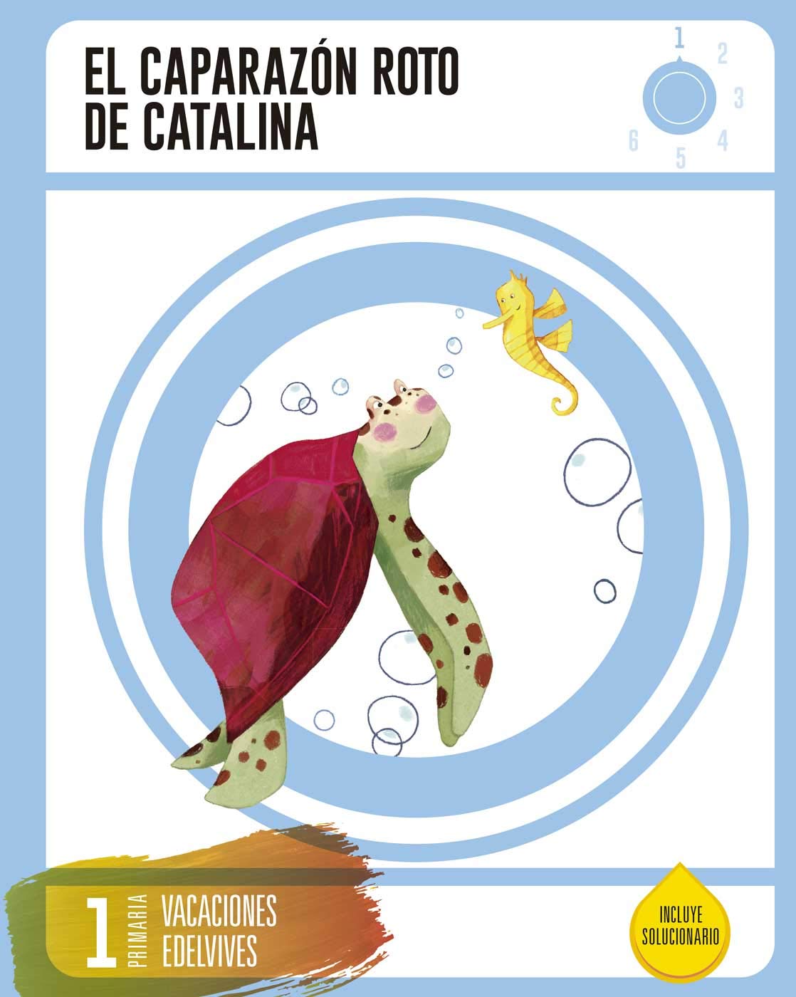 Cuaderno de Vacaciones 1 º Primaria - El Caparazón roto de Catalina Non-fiction