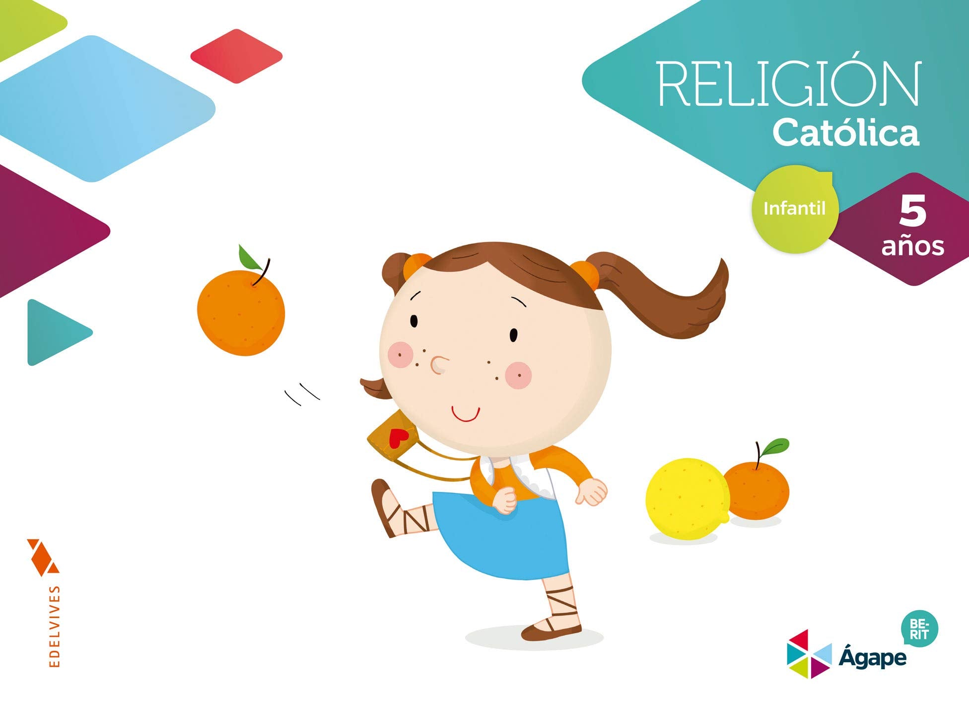Religión Ágape-Berit 5 años Books
