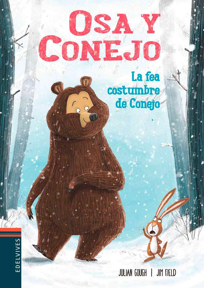 La Fea Costumbre del Conejo (Osa y Conejo, Band 1) Non-fiction