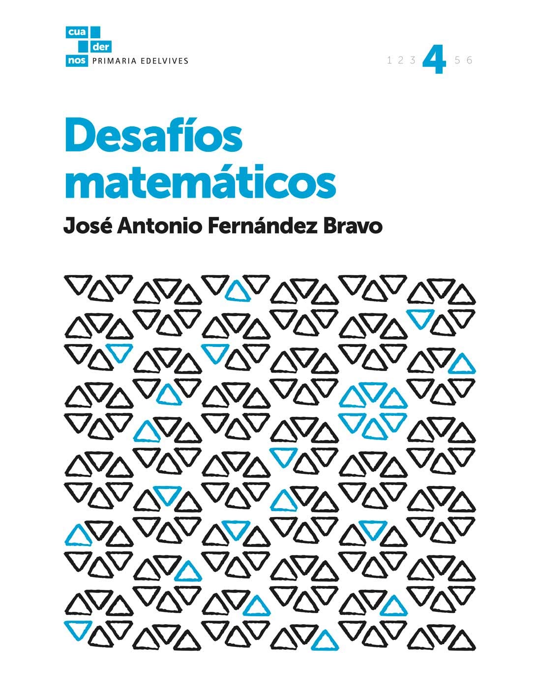 Cuadernos Desafíos matemáticos 4 book