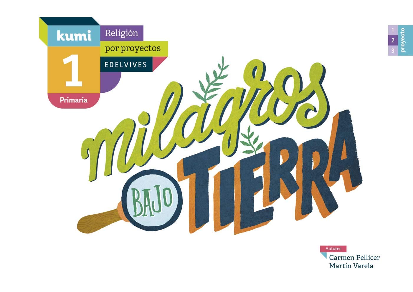 Milagros bajo tierra: 1º Primaria (Kumi) Books
