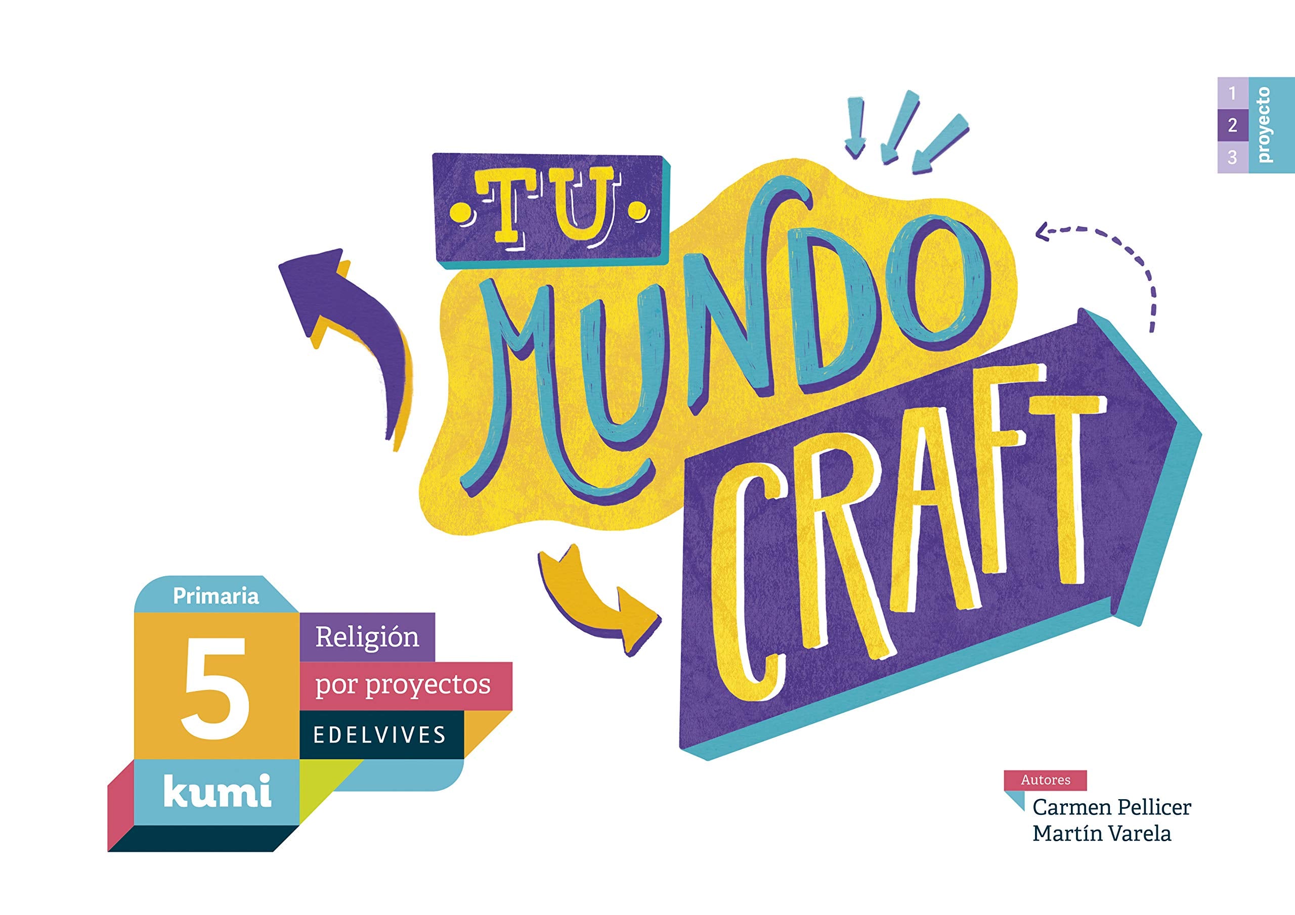 Proyecto Kumi - 5 Primaria : Tu mundo craft: 5º Primaria Books