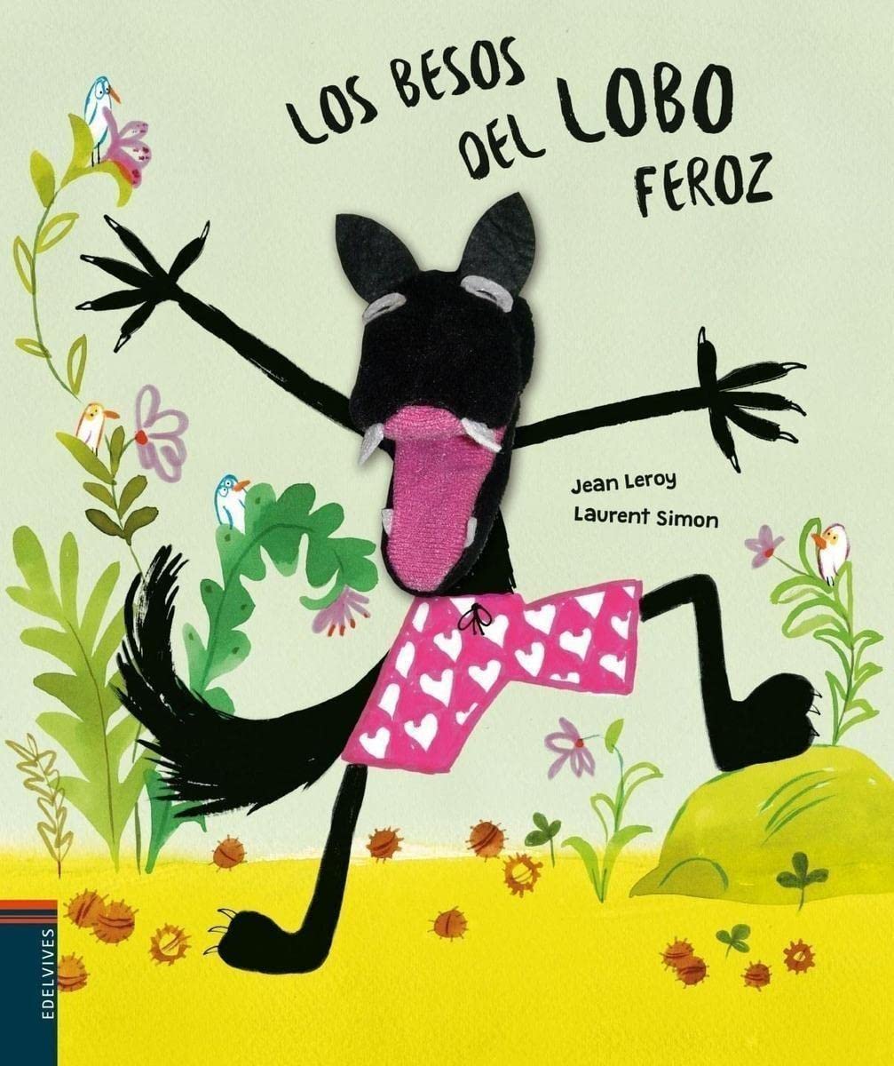 Los besos del lobo feroz (Álbumes ilustrados) Social Sciences