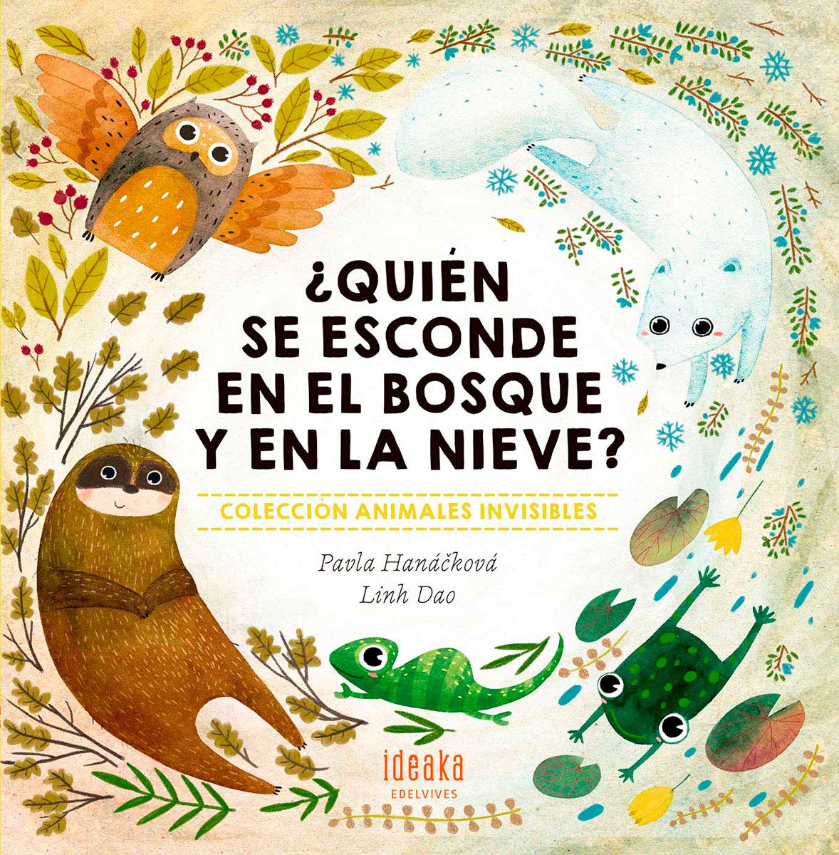 ¿Quién se esconde en el bosque y en la nieve? / Who's Hiding in the Forest and Snow? book