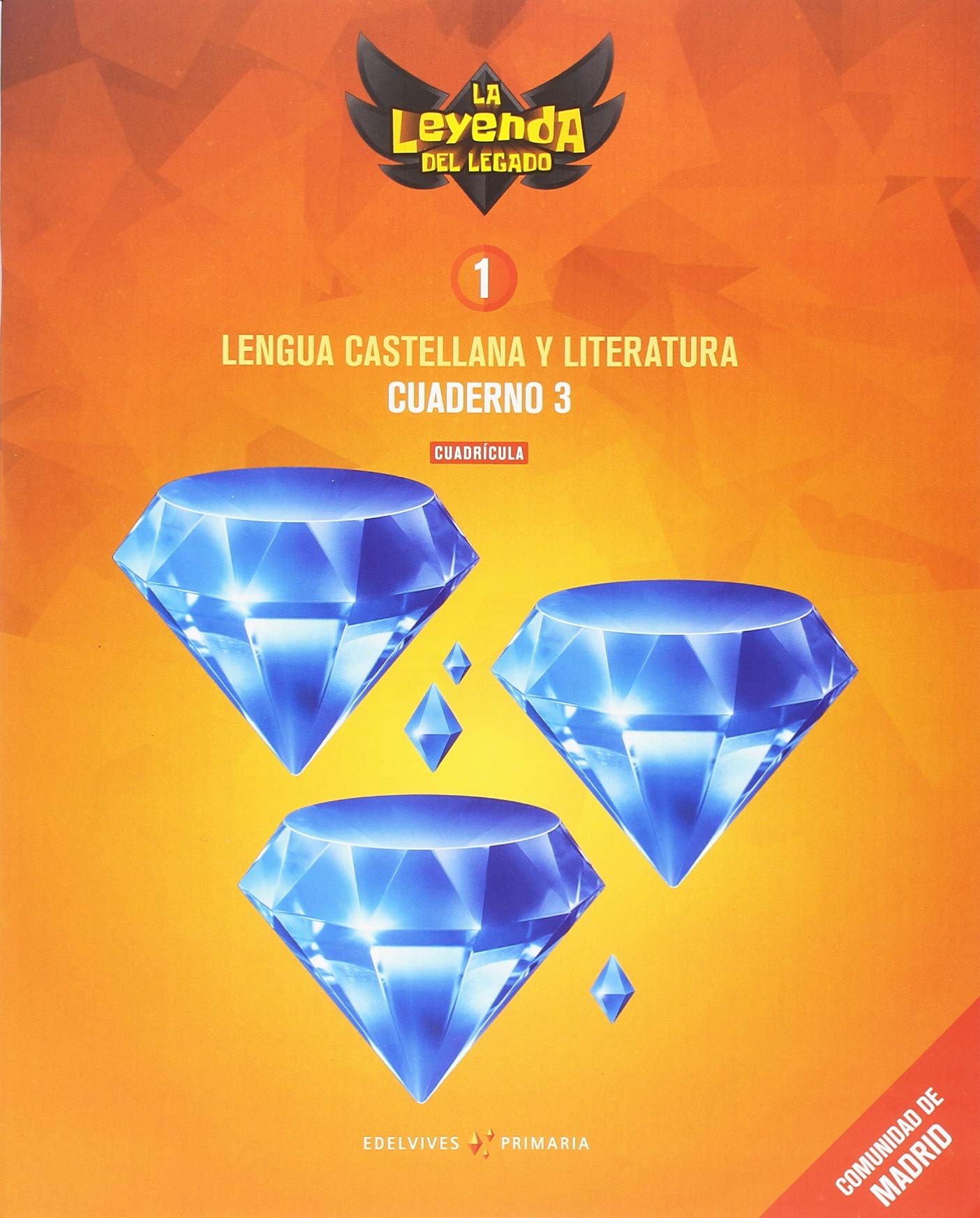 Proyecto: La leyenda del Legado. Lengua castellana y Literatura 1. Versión Cuadrícula. Cuaderno 3 : Comunidad de Madrid Non-fiction