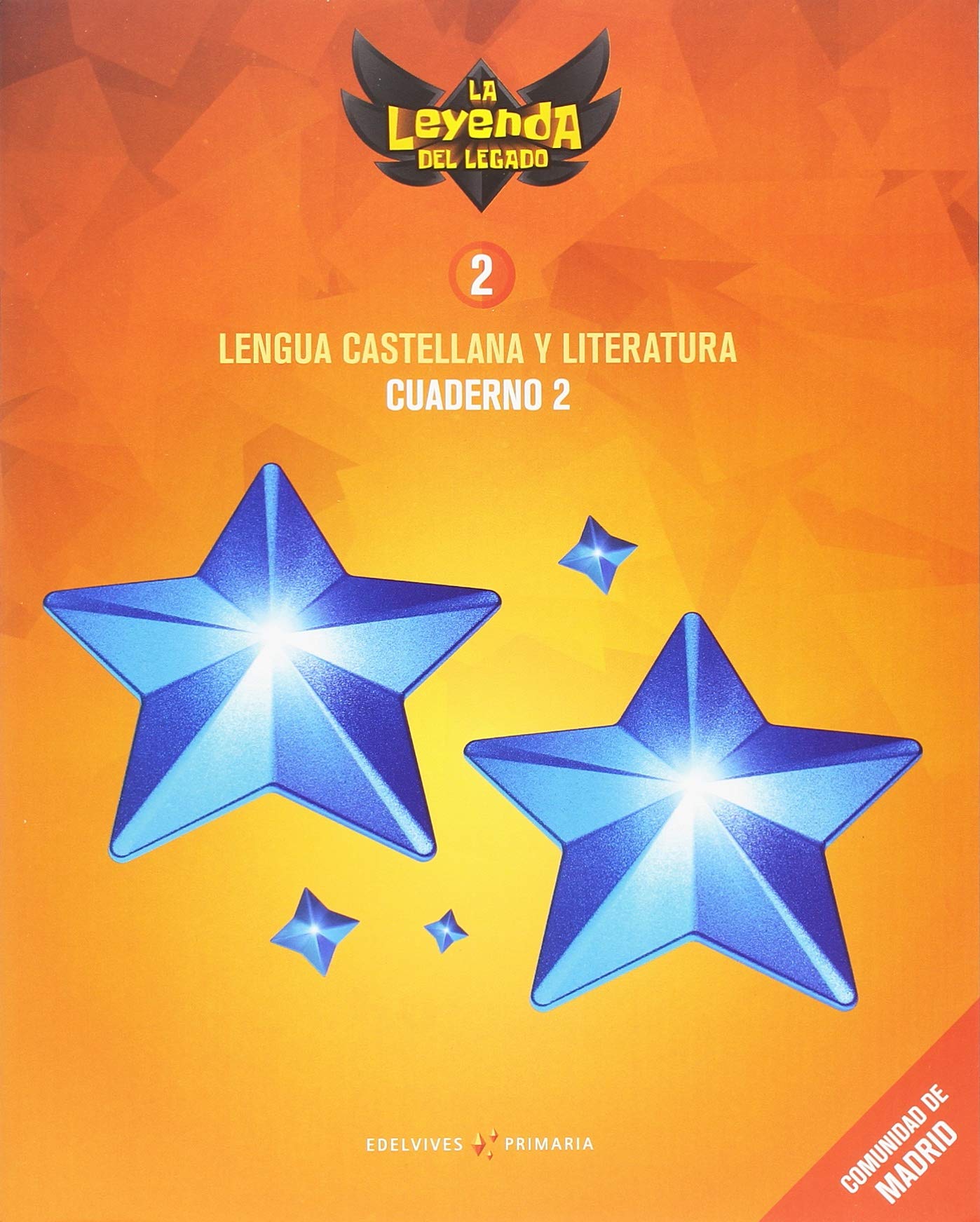 Proyecto: La leyenda del Legado. Lengua castellana y Literatura 2. Cuaderno 2 : Comunidad de Madrid Non-fiction