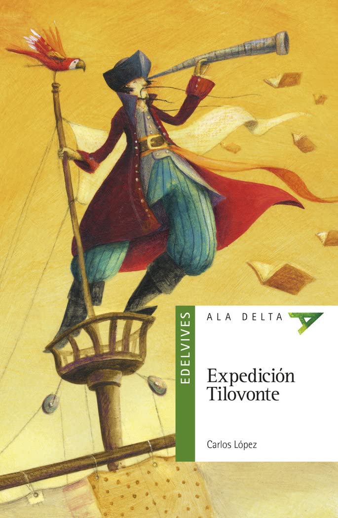 Expedición Tilovonte (Ala Delta - Serie verde, Band 110) Social Sciences