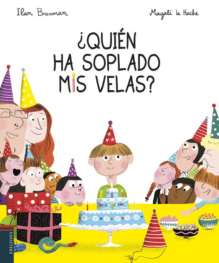 ¿Quién ha soplado mis velas?/ Who Blew Out My Candles? book