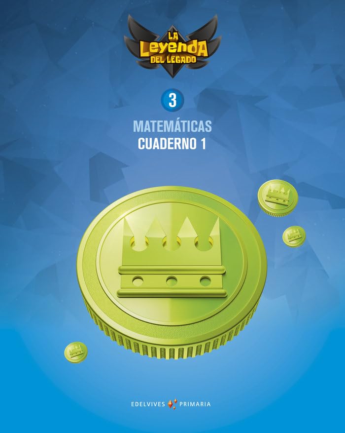 Proyecto: La leyenda del Legado. Matemáticas 3. Cuaderno 1 Non-fiction