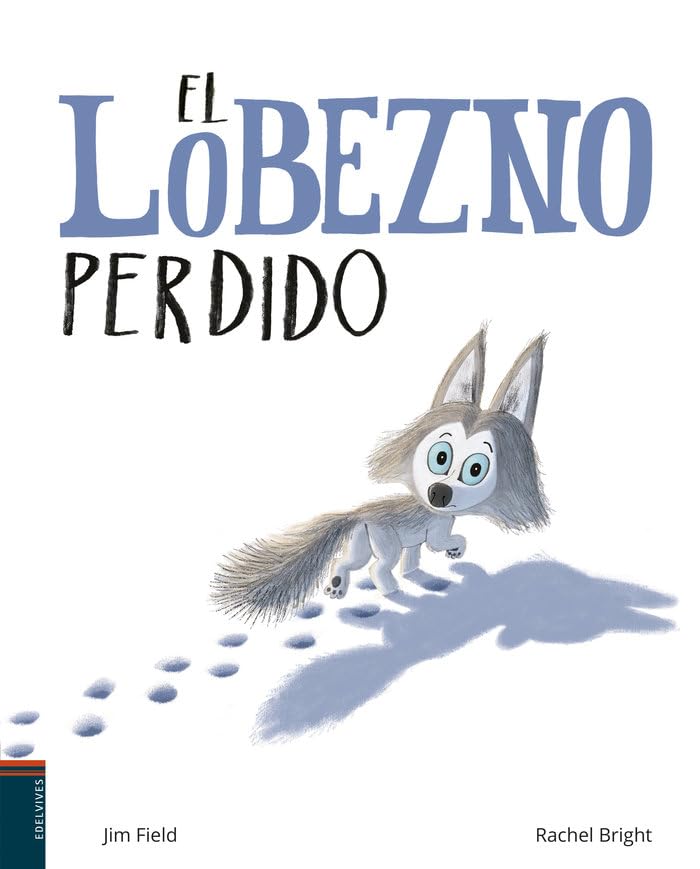 El lobezno perdido/ The Way Home For Wolf book