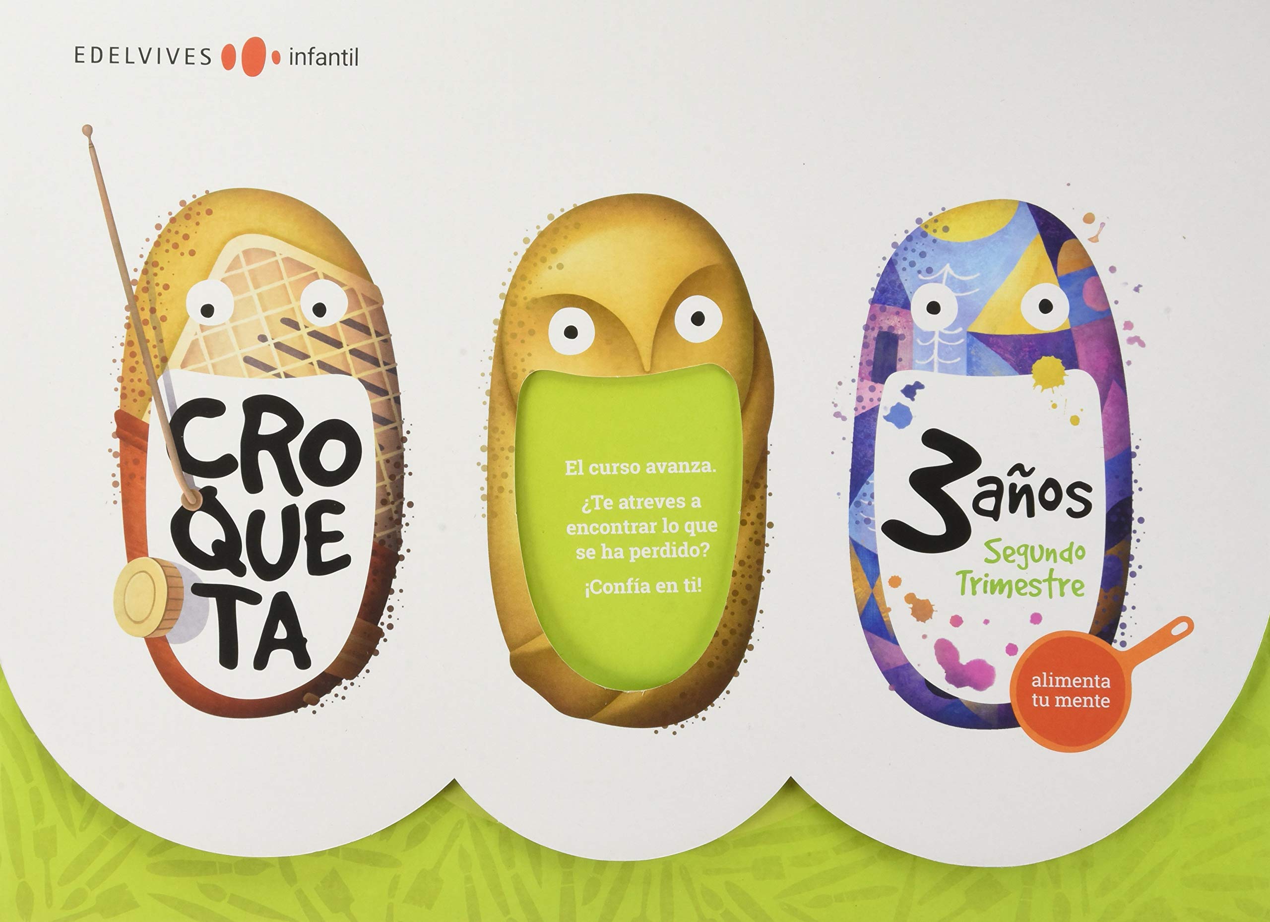 Proyecto Croqueta - 3 años : Segundo trimestre Books