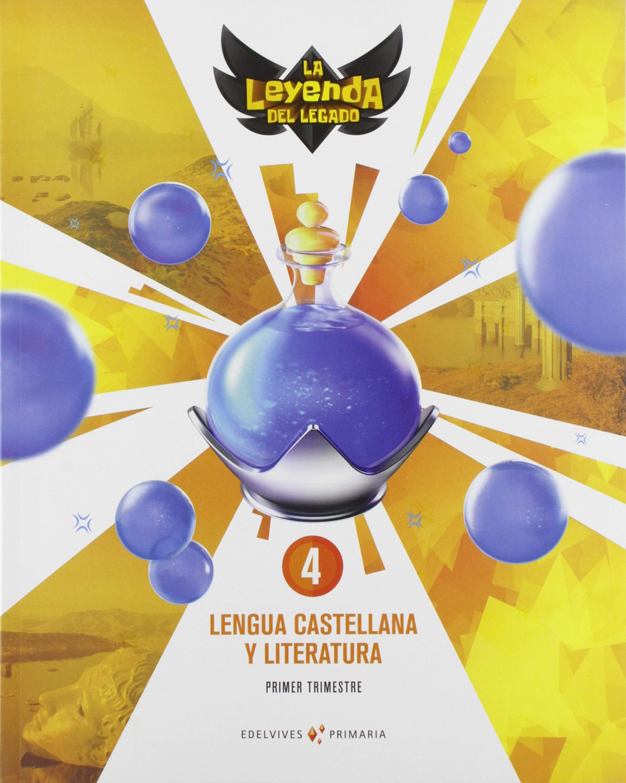 Proyecto: La leyenda del Legado. Lengua castellana y Literatura 4. Trimestres book