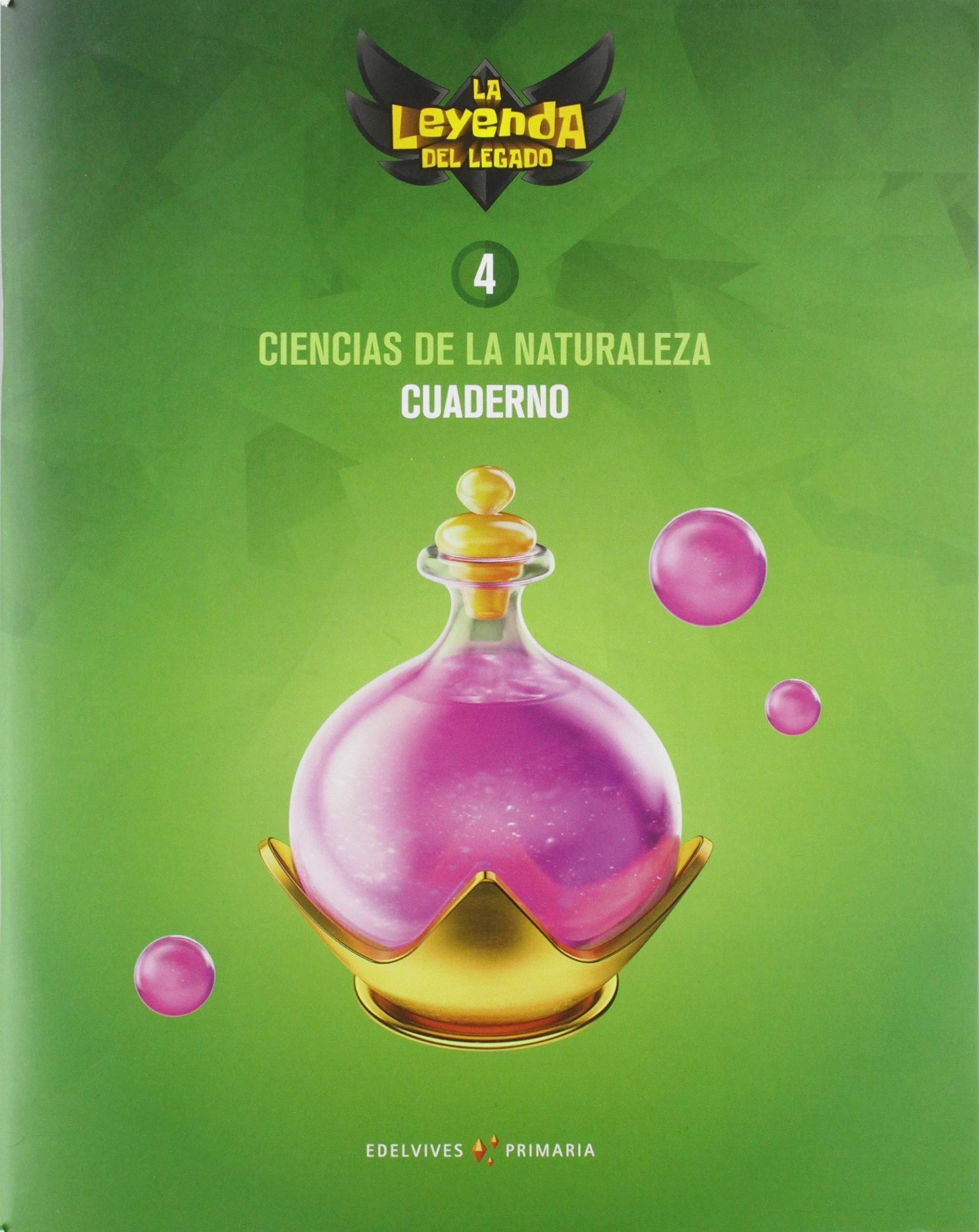 Proyecto: La leyenda del Legado. Ciencias de la Naturaleza 4. Cuaderno book
