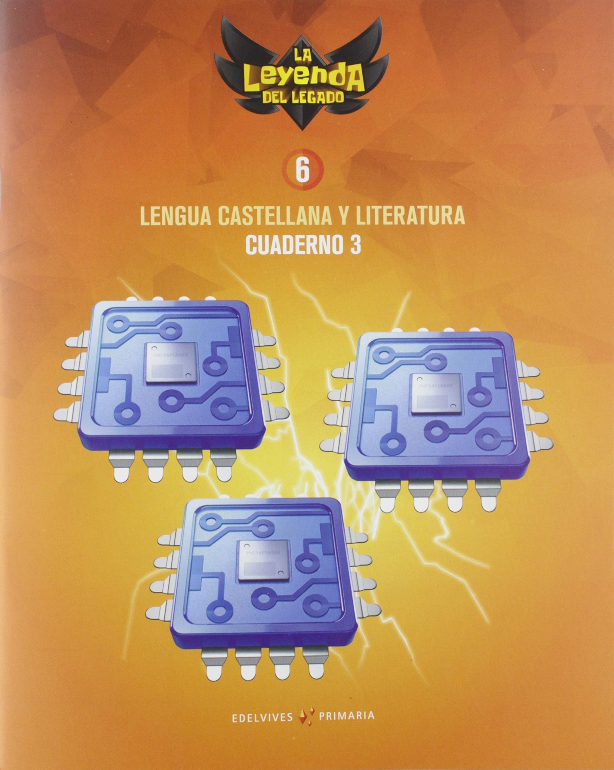 Proyecto: La leyenda del Legado. Lengua castellana y Literatura 6. Cuaderno 3 book