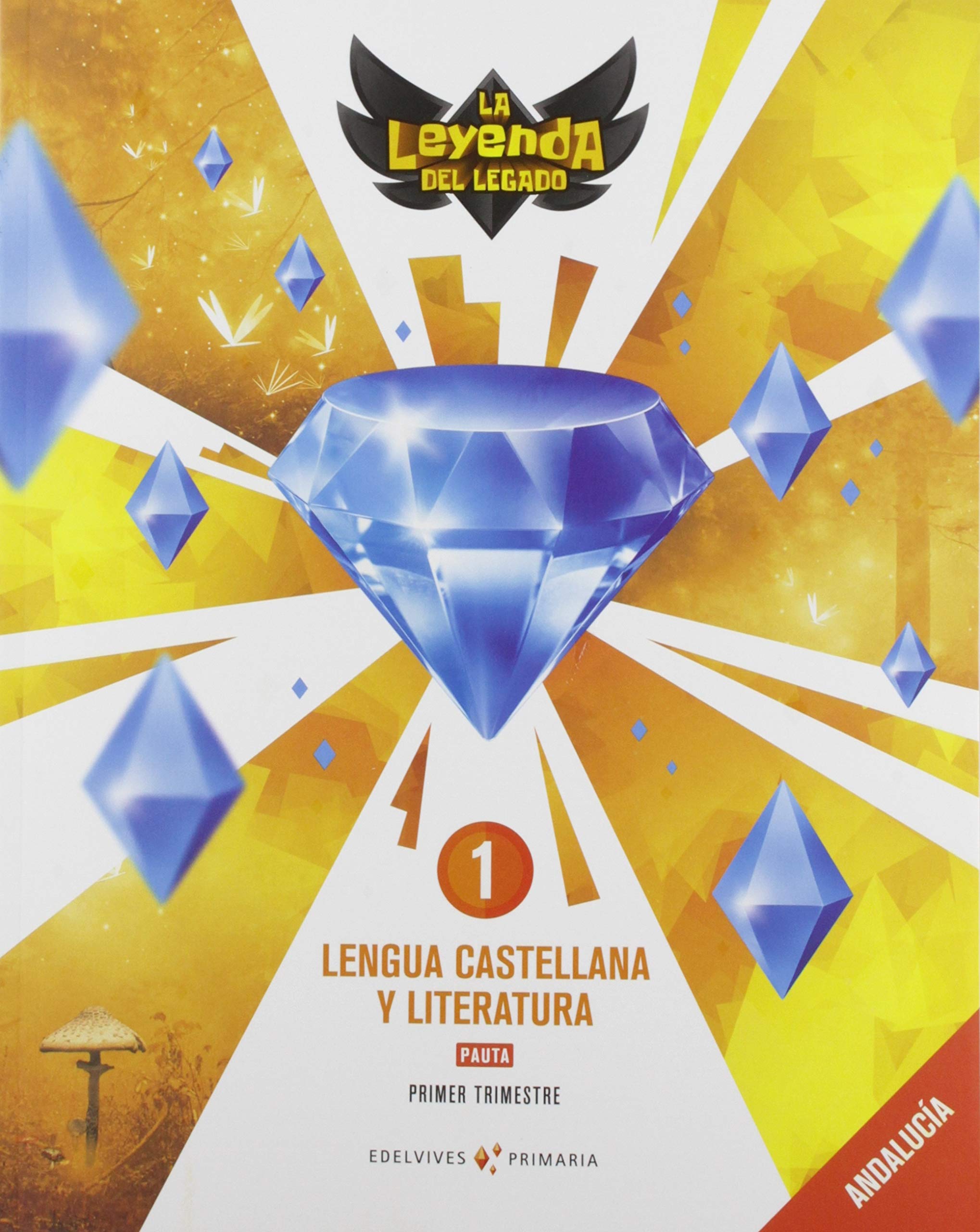 Proyecto: La leyenda del Legado. Lengua castellana y Literatura 1 - Pauta: Andalucía. Trimestres book