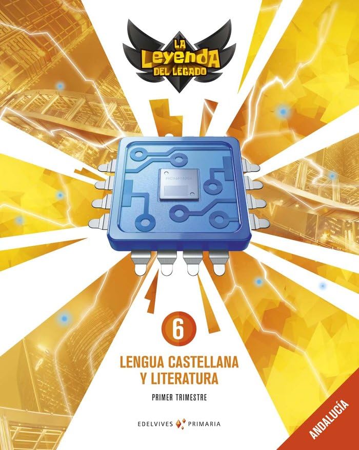 Proyecto: La leyenda del Legado. Lengua castellana y Literatura 6: Andalucía. Trimestres book