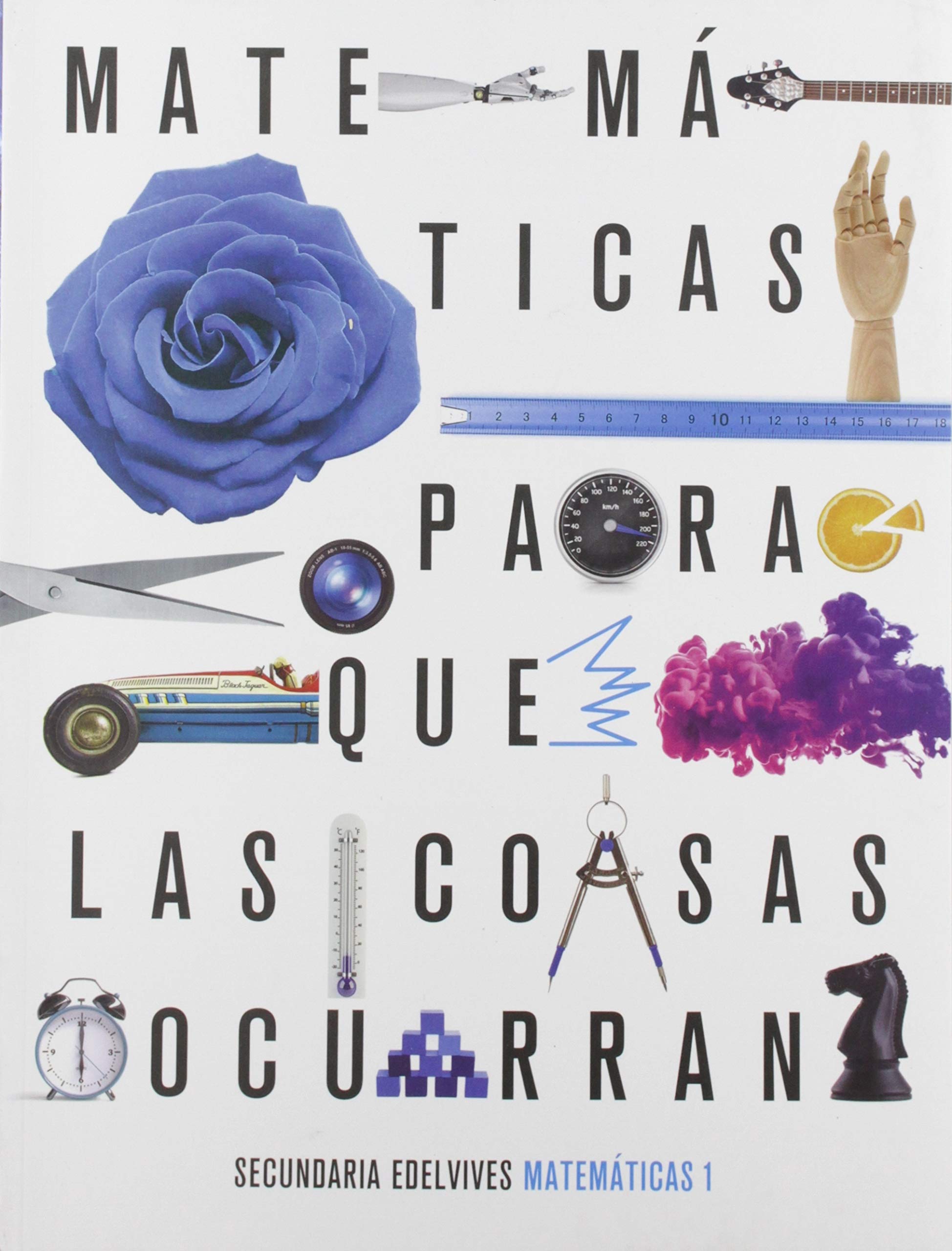 Proyecto: Para que las cosas ocurran - Matemáticas 1 book
